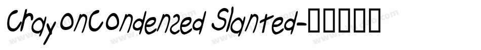 CrayonCondensed Slanted字体转换